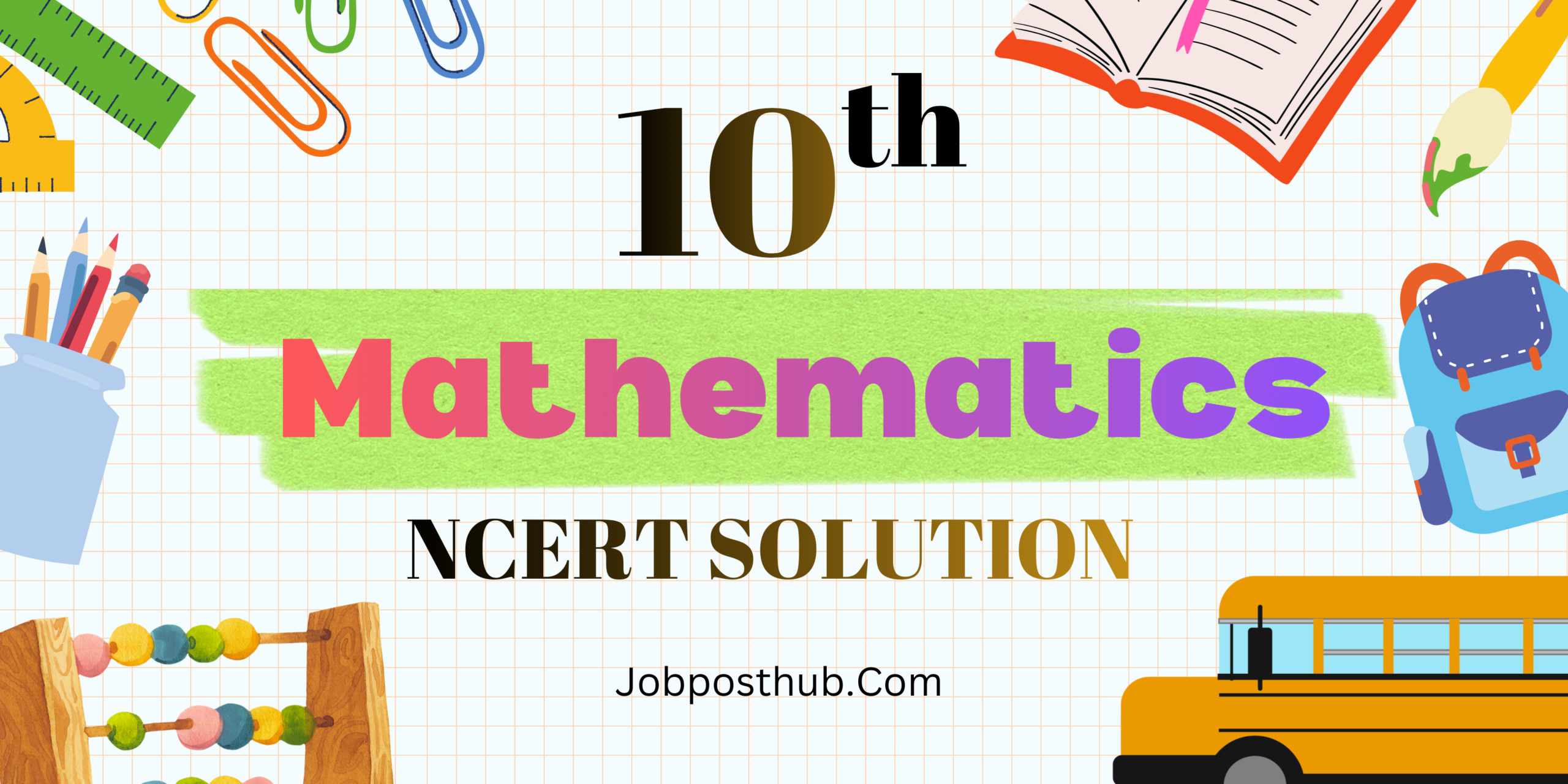 Class 10 Maths NCERT Solutions – Chapter-wise PDF Free Download