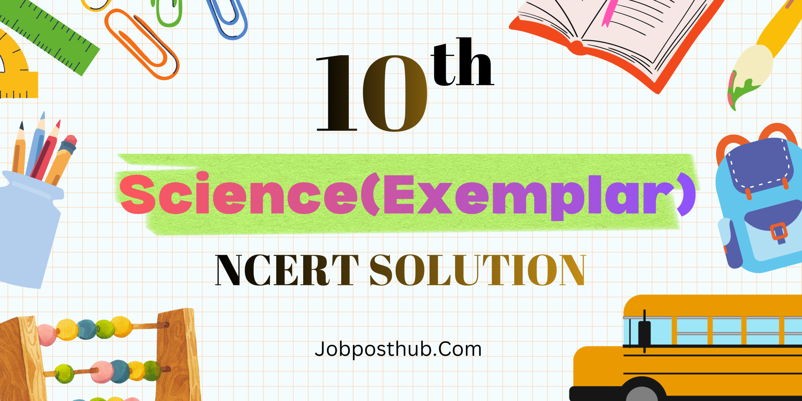 NCERT Exemplar Class 10 Science Solutions – Chapter-wise PDF Free Download