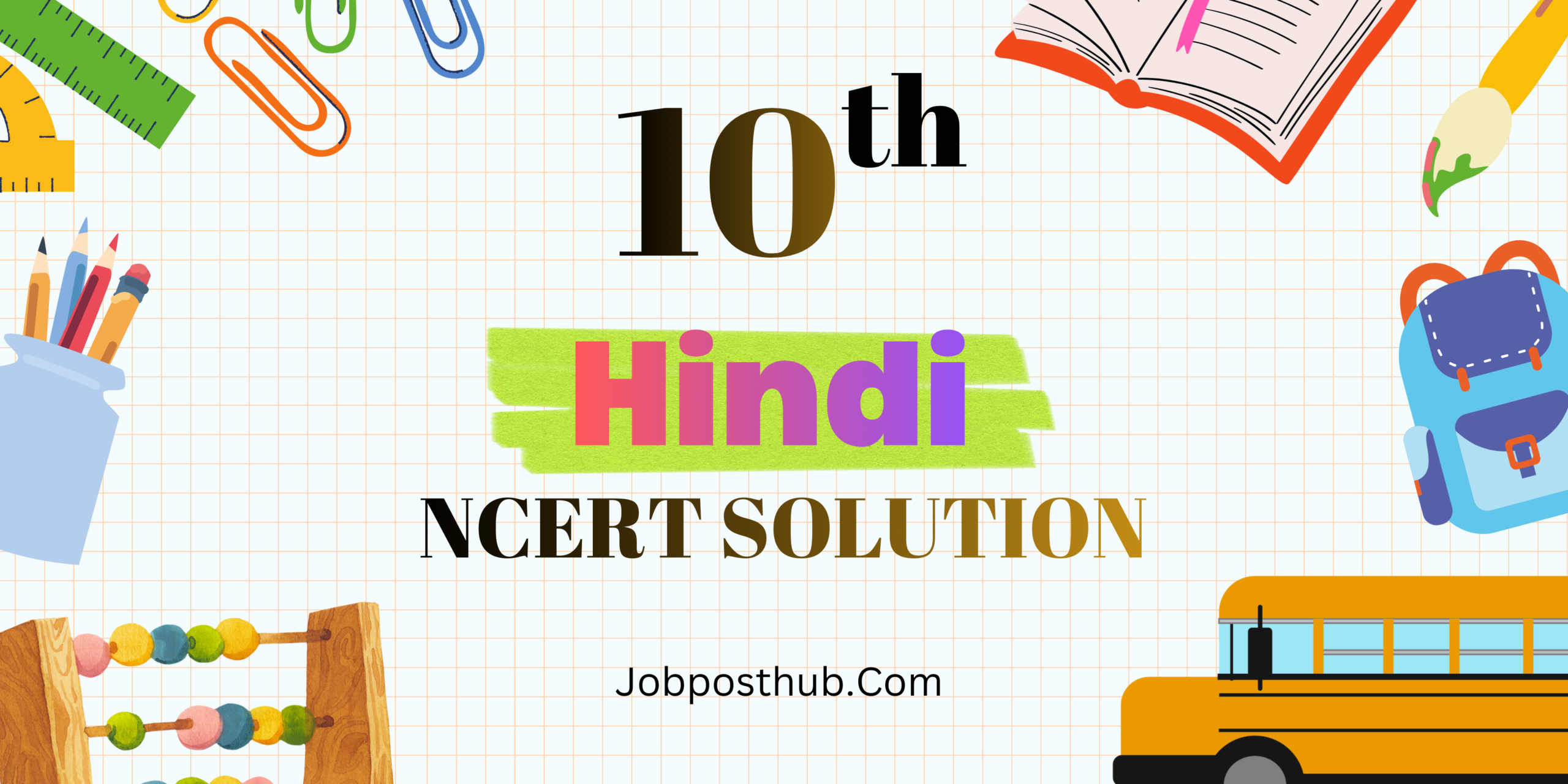NCERT Solutions for Class 10 Hindi - Step-by-Step Guide for All Chapters