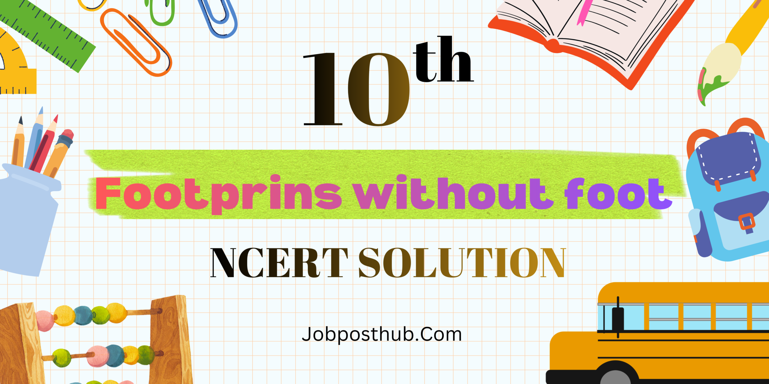 Class 10 English Footprints Without Feet Solutions – All Chapters NCERT Answers