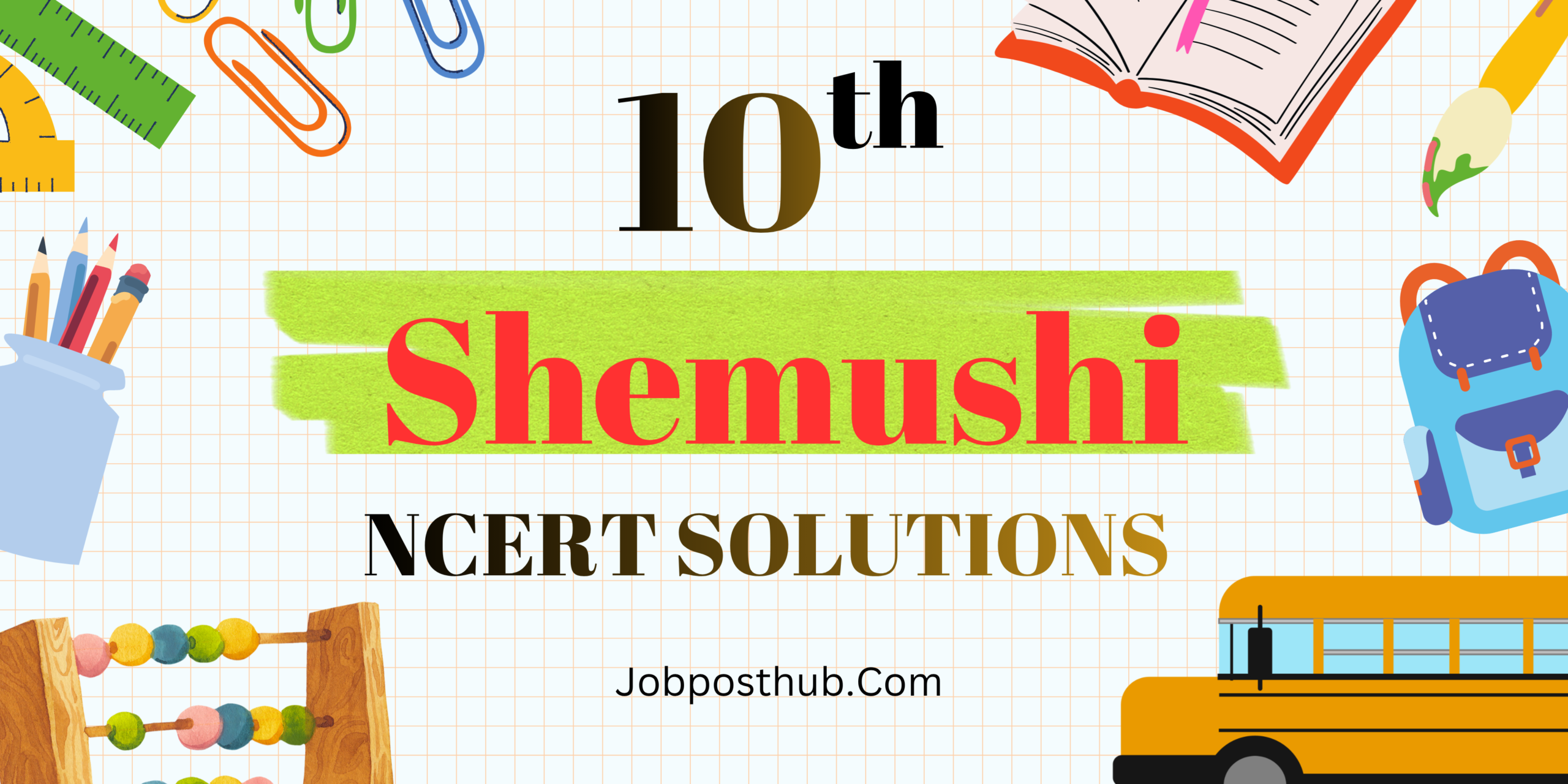 Class 10 Shemushi NCERT Solutions – Complete Sanskrit Guide with Answers