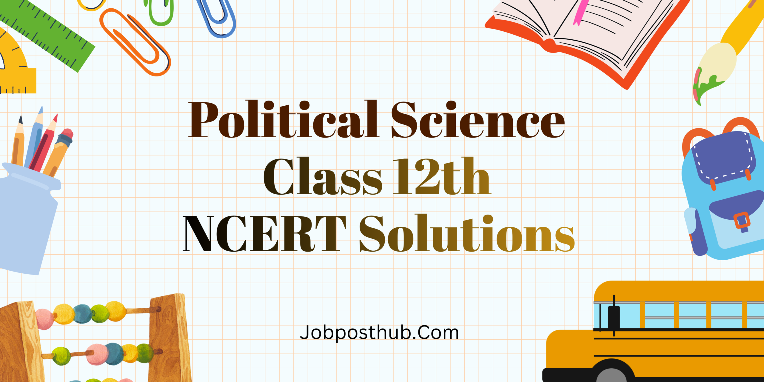 Political Science Class 12 ncert Solutions