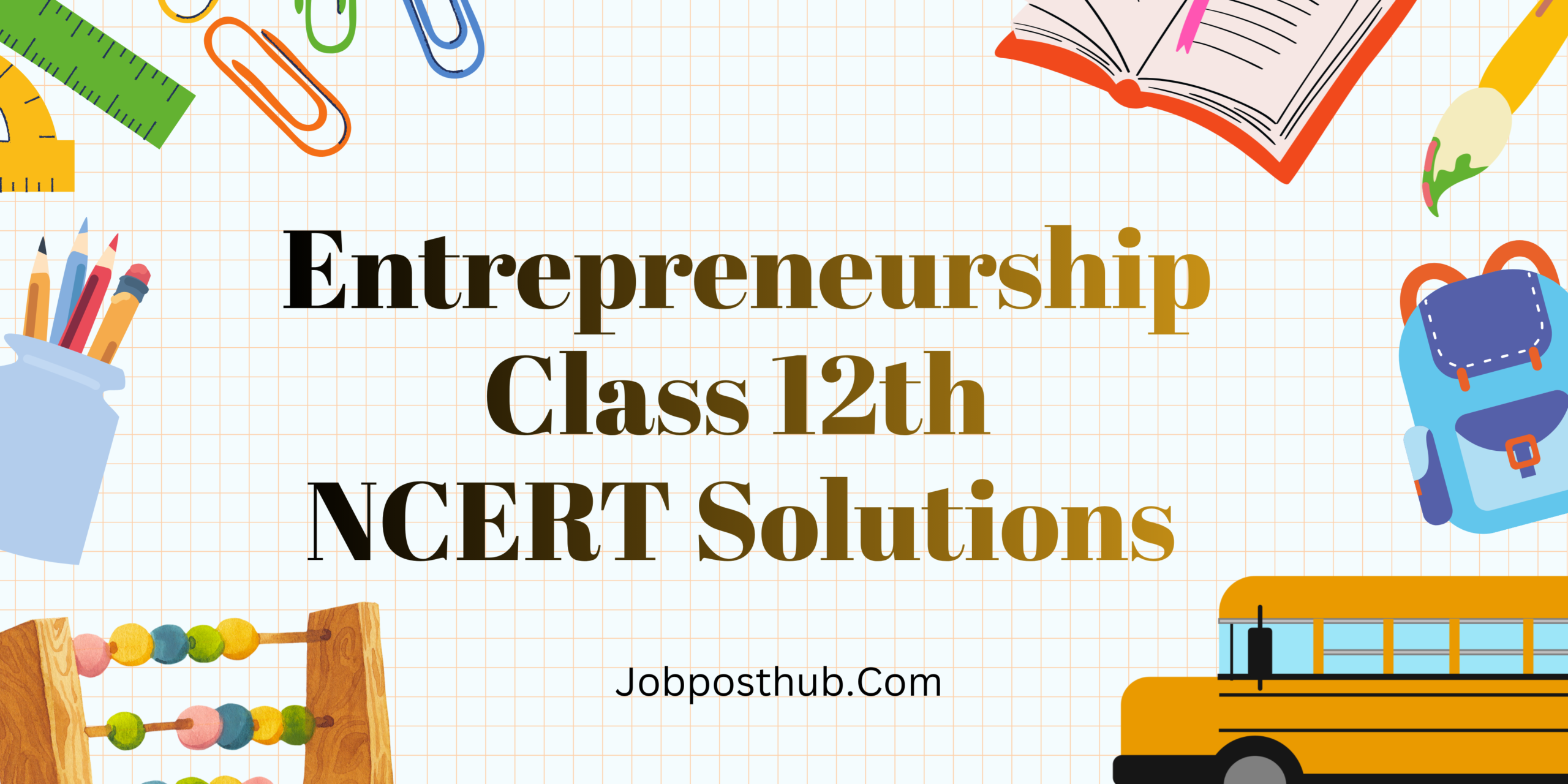 Entrepreneurship Class 12 ncert Solutions