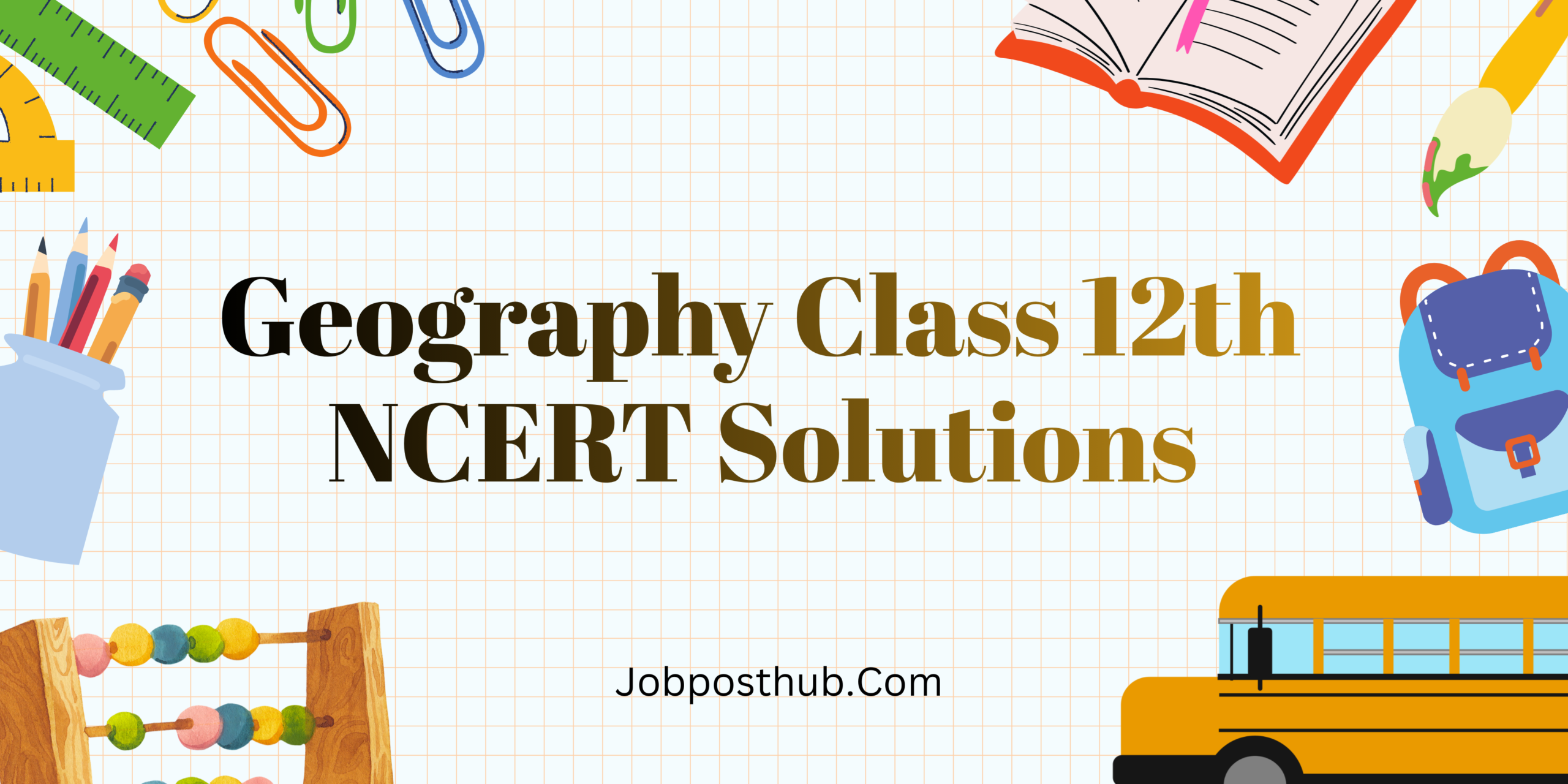Geography Class 12 ncert Solutions