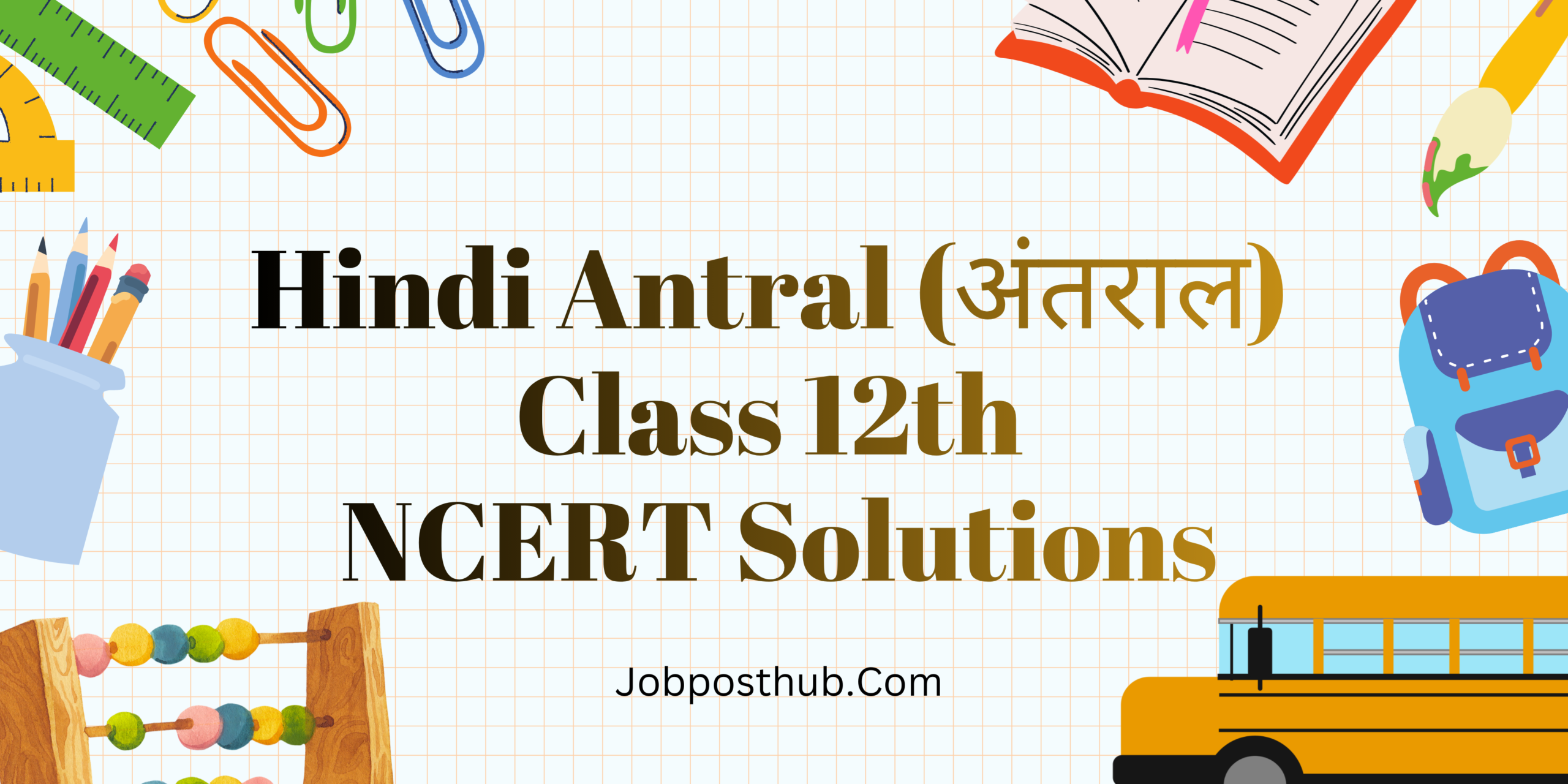 Hindi Antral Class 12 NCERT Solutions