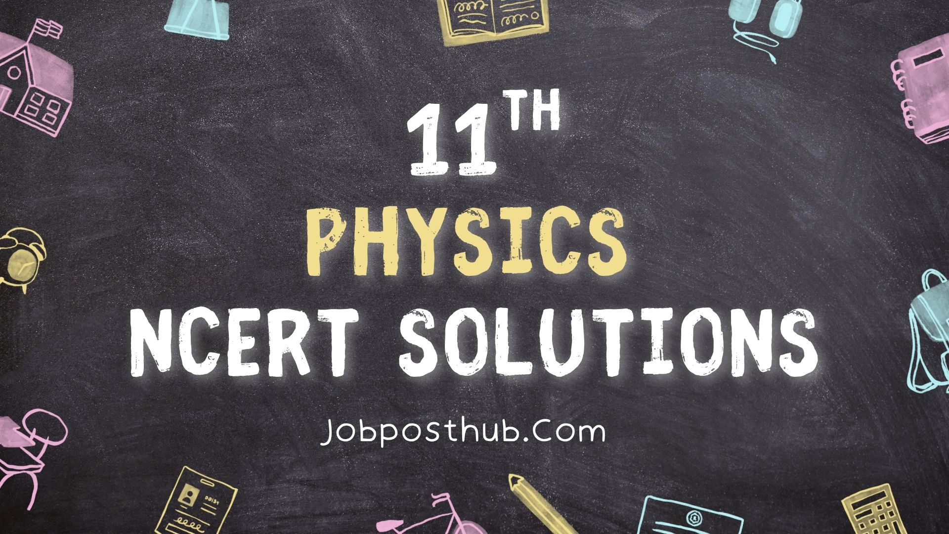 Class 11 Physics NCERT Solutions