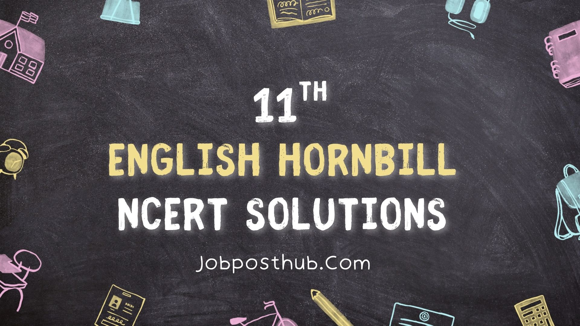 English Hornbill Class 11 NCERT Solutions