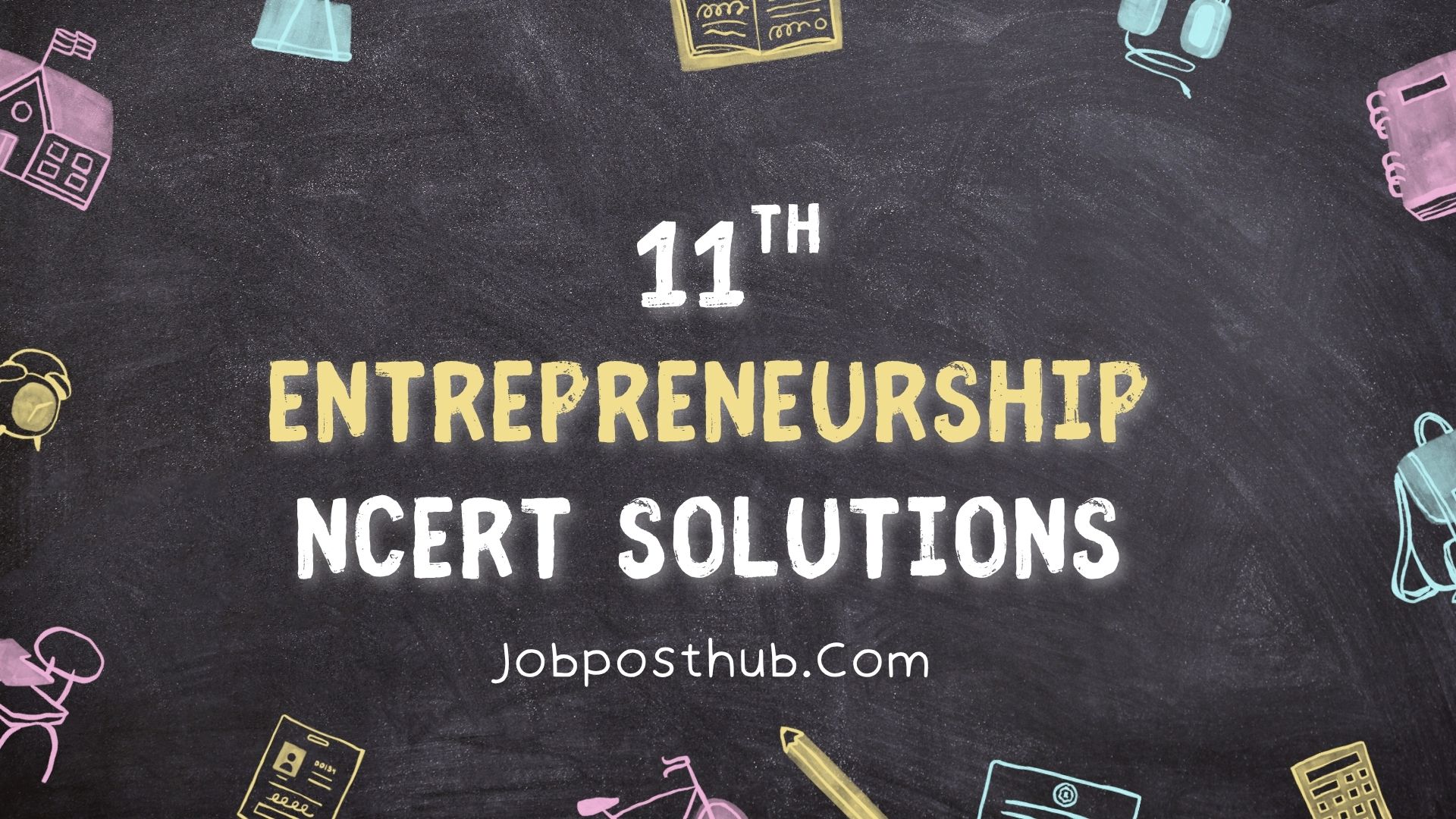 Class 11 Entrepreneurship NCERT Solutions