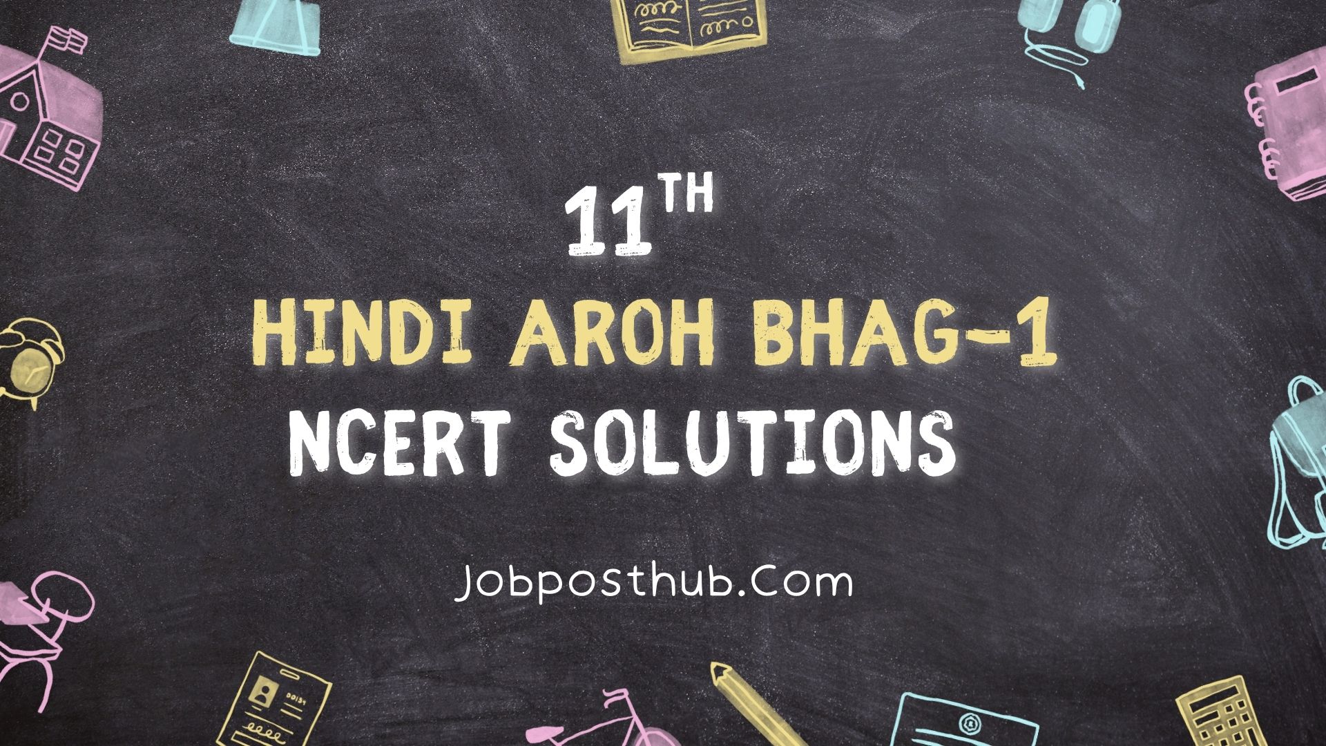 CBSE Class 11 Hindi Aroh Solutions