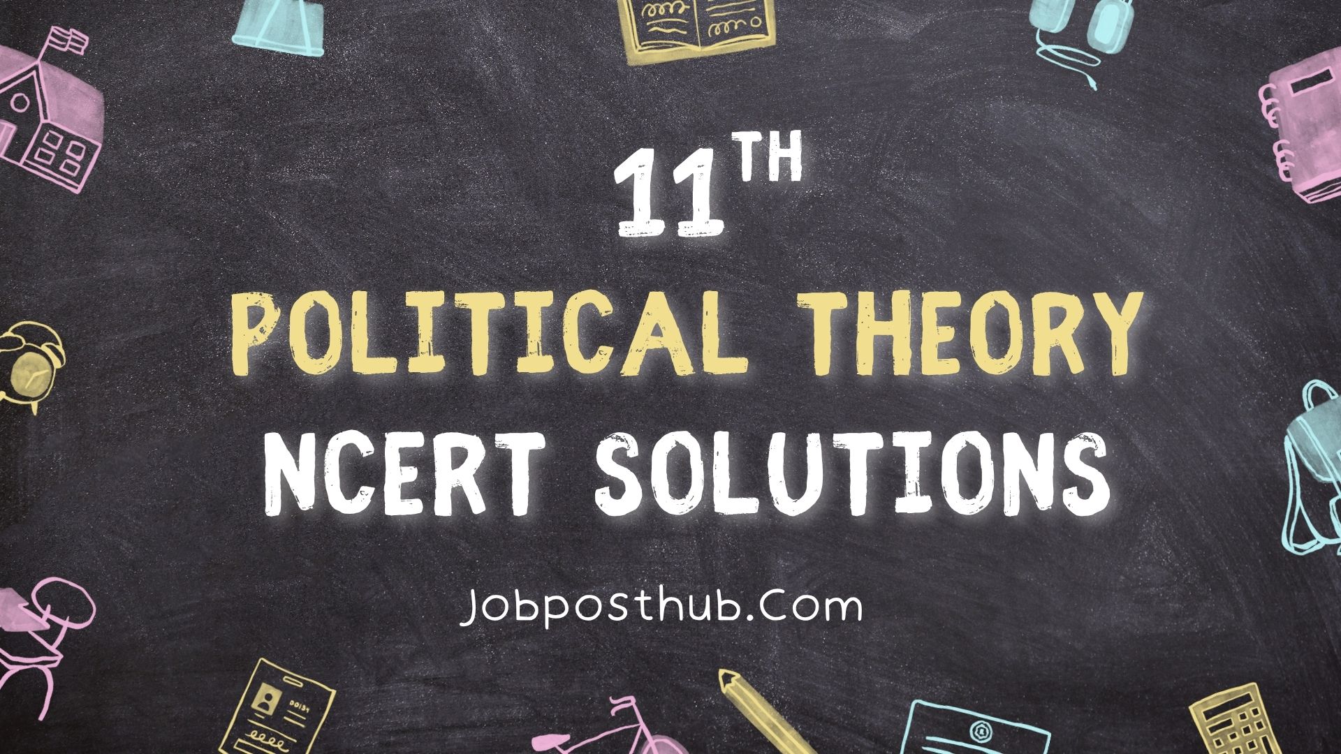 Class 11 Political Theory NCERT Solutions