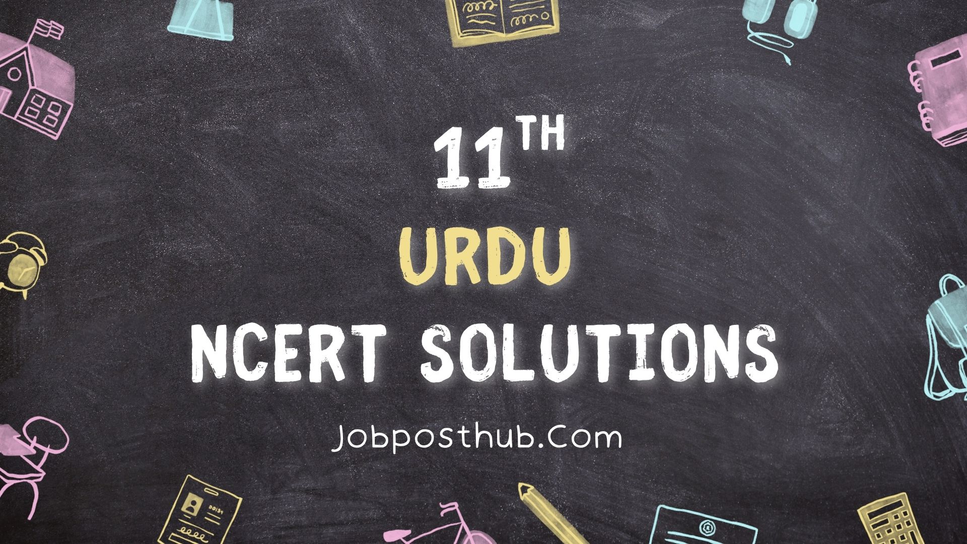 Class 11 Urdu NCERT Solutions