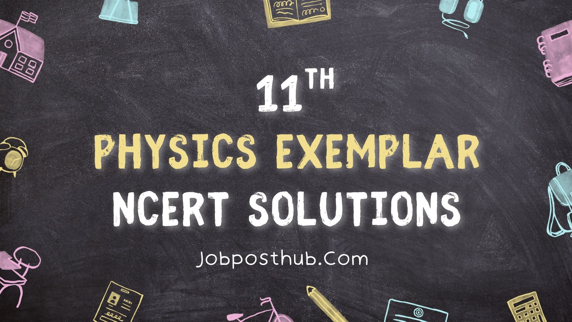 Class 11 Physics NCERT Exemplar Solutions